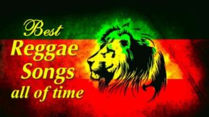 Best Reggae Songs all of time Best Reggae Songs all of time