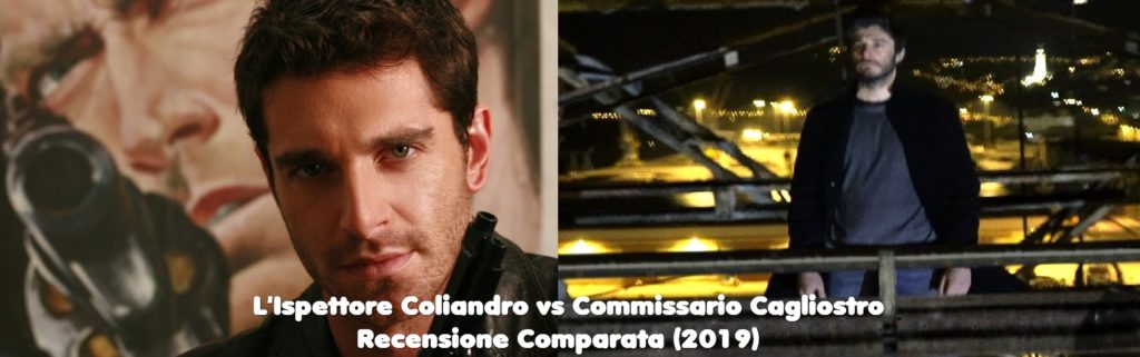 L-Ispettore-Coliandro-vs-Commissario-Cagliostro-Recensione-Comparata-2019