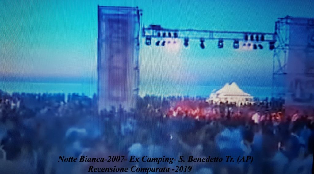 Notte-Bianca-2007-Ex-Camping-S.-Benedetto-Tr.-AP-Recensione-Comparata-2019