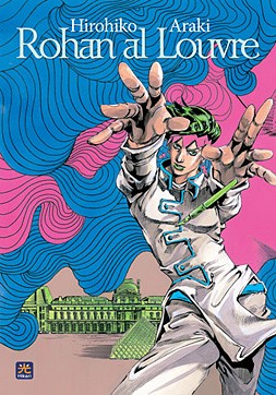 Hirohiko-Araki-Rohan-al-Louvre-Recensione-Comparata-2019