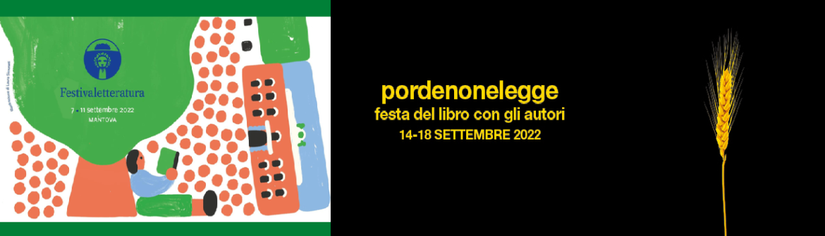 Due Eventi da non perdere- Festivaletteratura Mantova e Pordenoneleggere