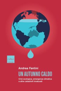 Andrea Fantini-Autunno Caldo -Codice Edizioni