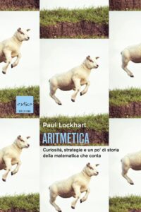 Artmetica nuovo e curioso libro di Paul Lockhart